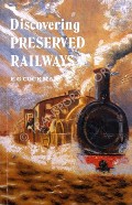 Discovering Preserved Railways by COCKMAN, F.G.